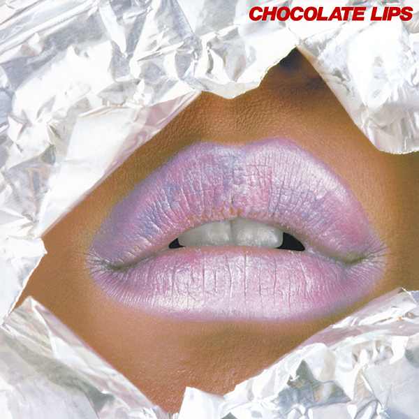 CHOCOLATE LIPS – CHOCOLATE LIPS