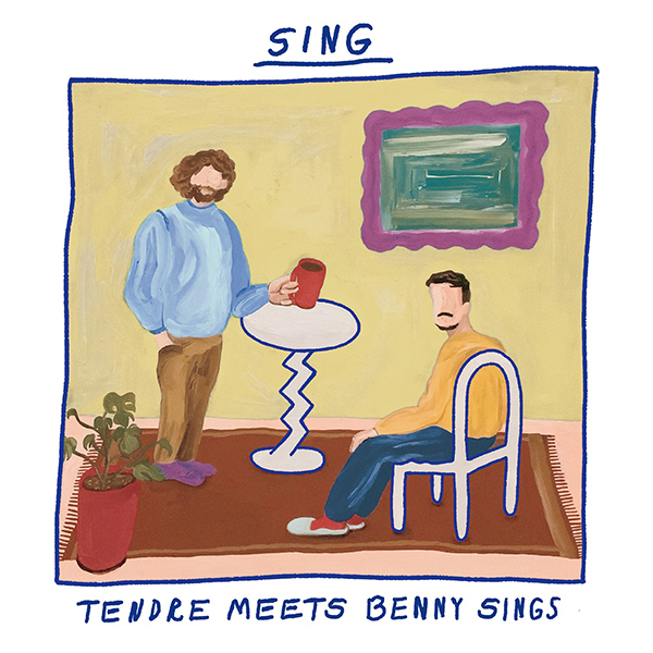 TENDRE MEETS BENNY SINGS – SING