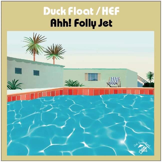 Ahh! Folly Jet – Duck Float / HEF