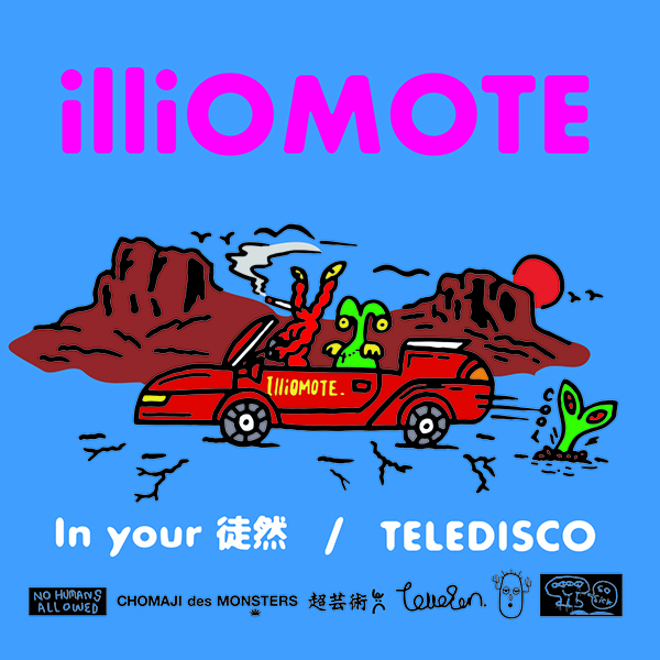 illiomote – IN YOUR 徒然 / TELEDISCO