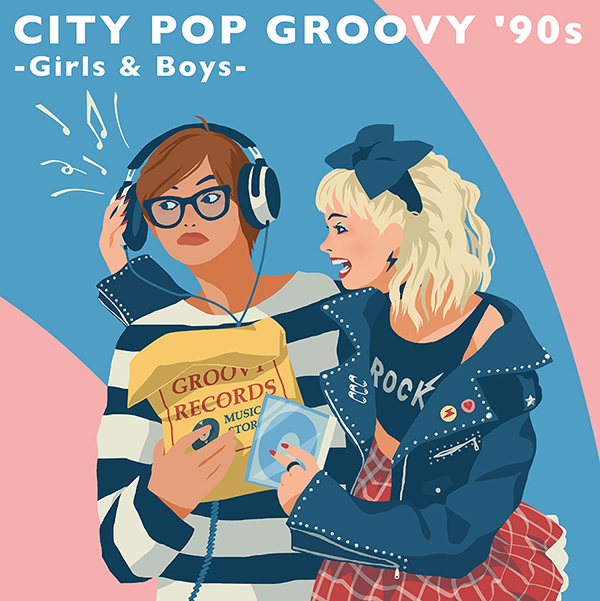 Various – CITY POP GROOVY ’90s -Girls & Boys- <Vinyl Edition>