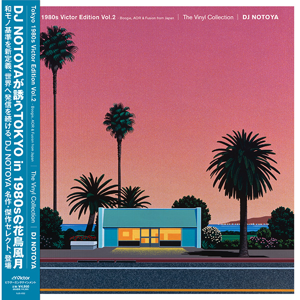 DJ NOTOYA – Tokyo 1980s Victor Edition Vol.2 (The Vinyl Collection) Boogie, AOR & Fusion from Japan